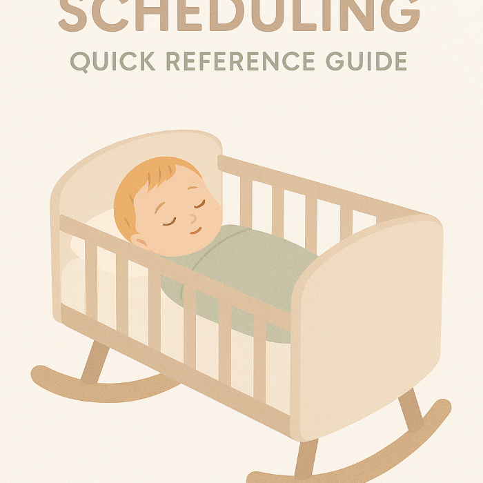 Baby Scheduling Quick Reference Guide